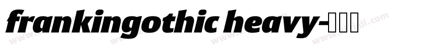 frankingothic heavy字体转换
